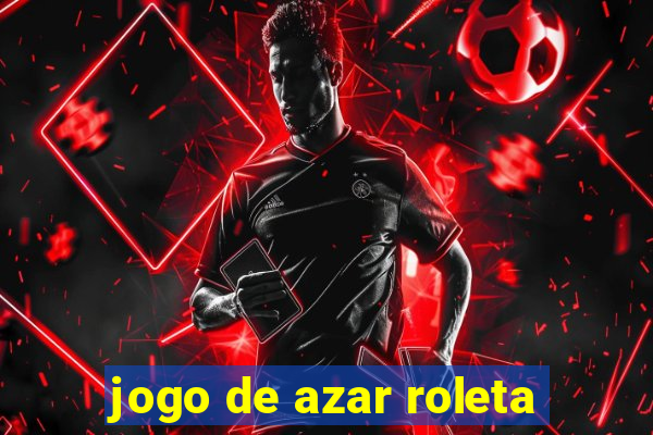 jogo de azar roleta