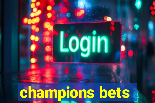 champions bets