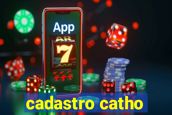 cadastro catho