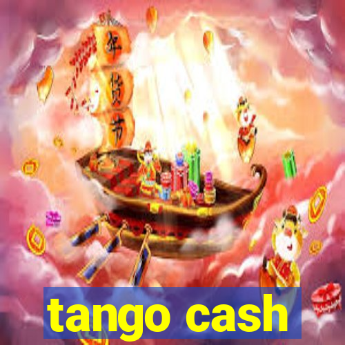 tango cash