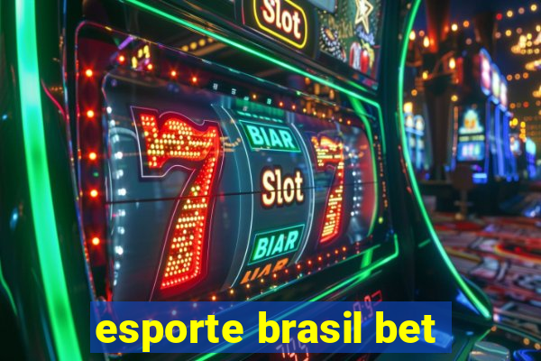 esporte brasil bet