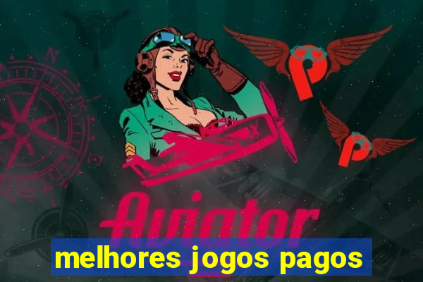 melhores jogos pagos