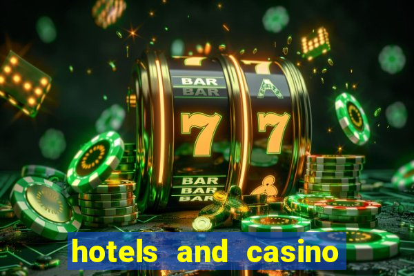 hotels and casino in las vegas