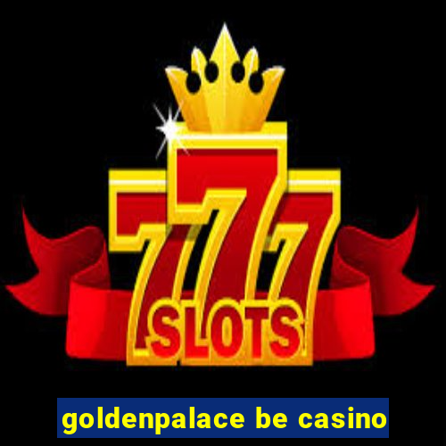 goldenpalace be casino