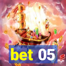 bet 05