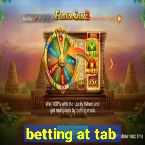 betting at tab