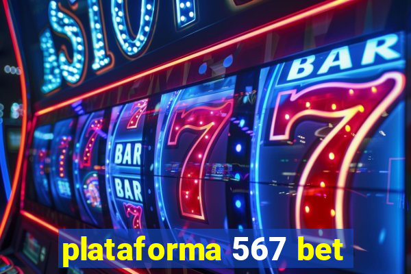 plataforma 567 bet