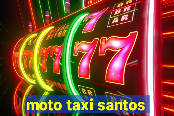 moto taxi santos