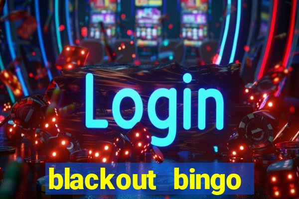 blackout bingo promo code free money no deposit