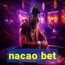 nacao bet