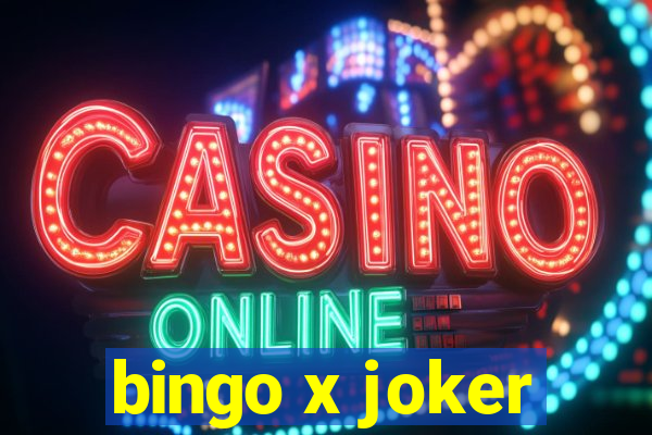 bingo x joker