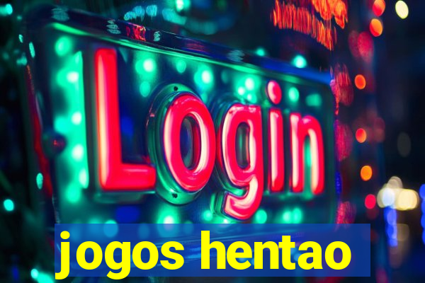 jogos hentao