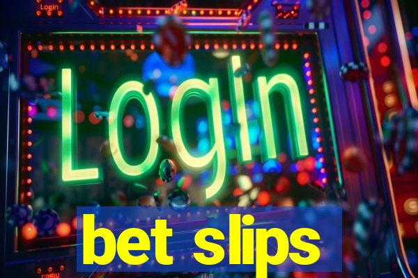 bet slips