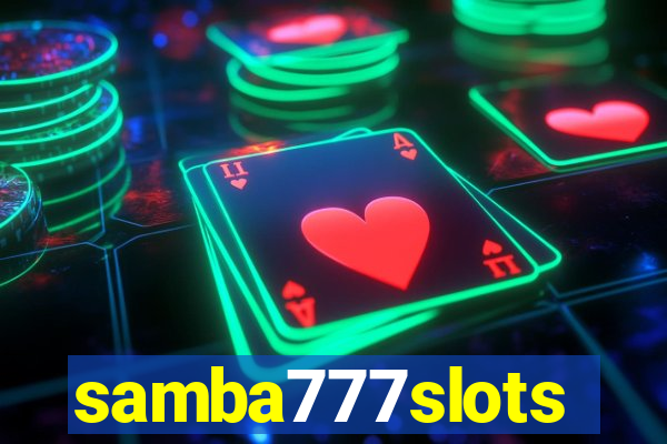 samba777slots