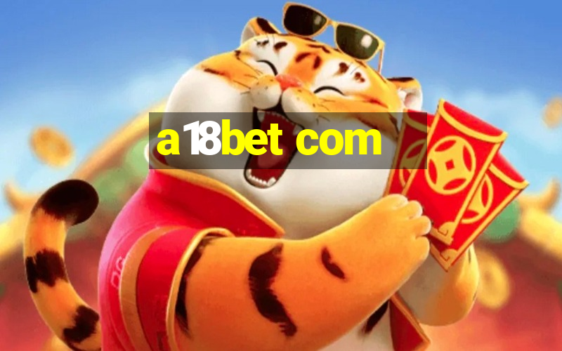 a18bet com