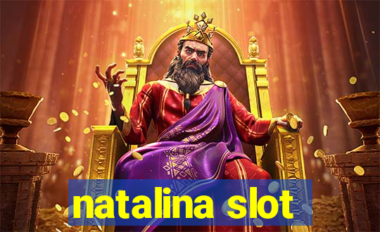 natalina slot