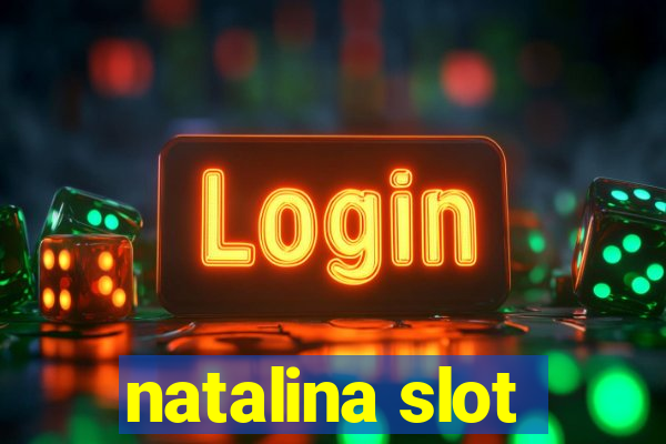 natalina slot