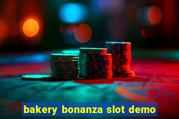 bakery bonanza slot demo