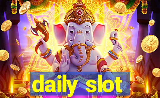 daily slot