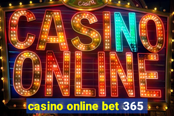 casino online bet 365