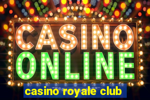 casino royale club