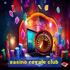 casino royale club