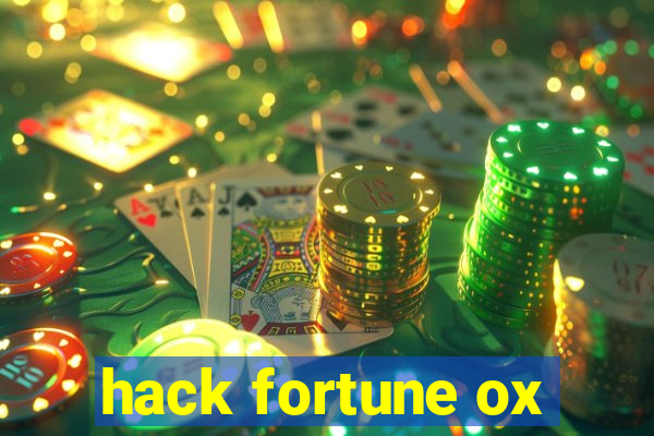 hack fortune ox