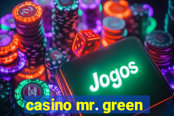 casino mr. green