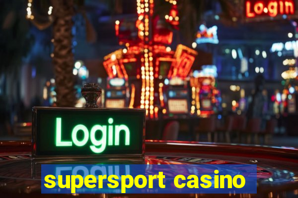 supersport casino