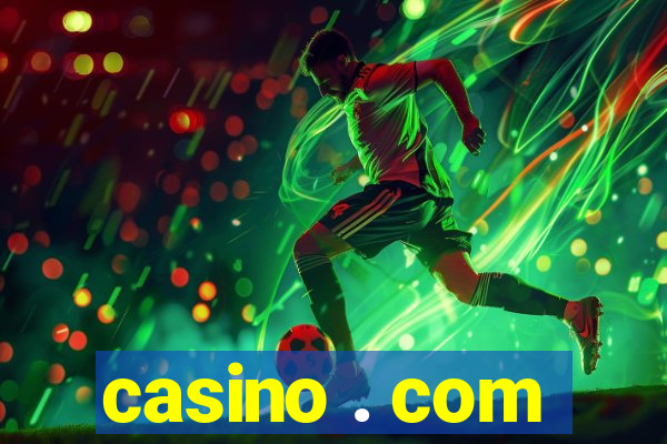 casino . com