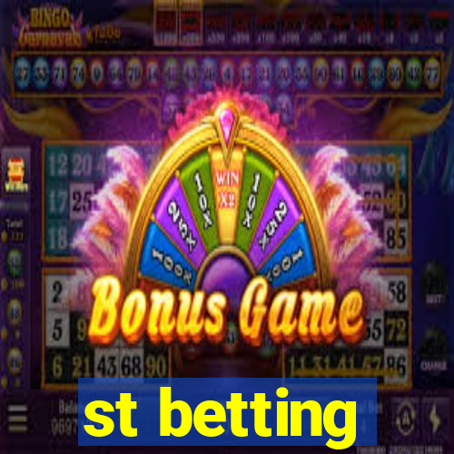 st betting