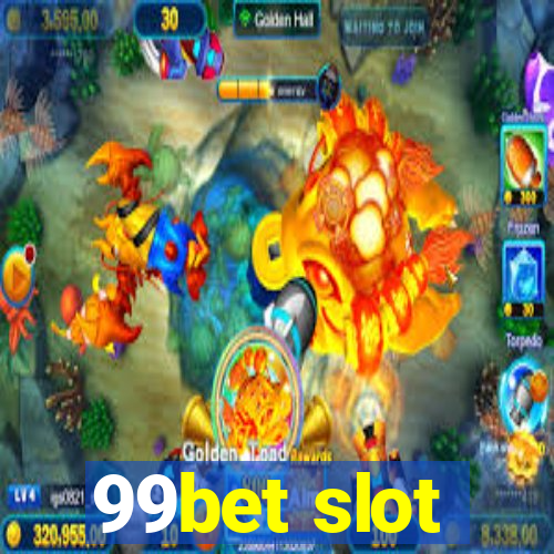 99bet slot