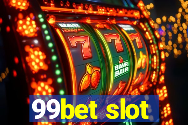 99bet slot