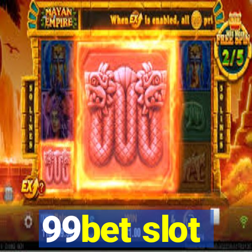 99bet slot