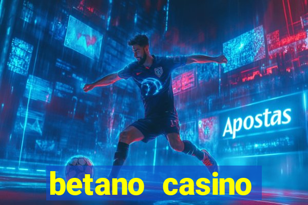 betano casino melhores jogos