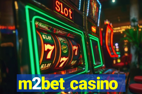 m2bet casino