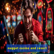 nugget casino and resort