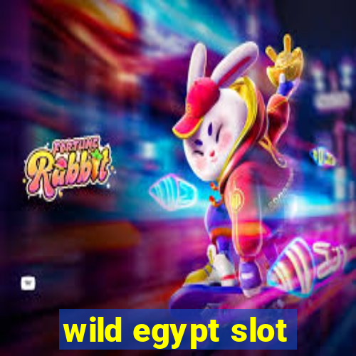 wild egypt slot