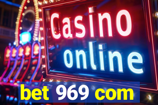 bet 969 com