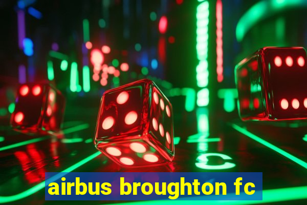 airbus broughton fc