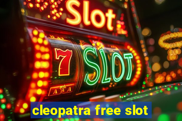 cleopatra free slot