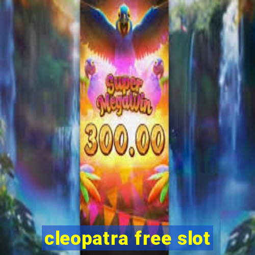 cleopatra free slot