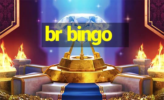 br bingo