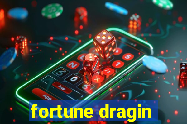 fortune dragin