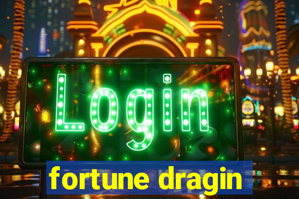 fortune dragin