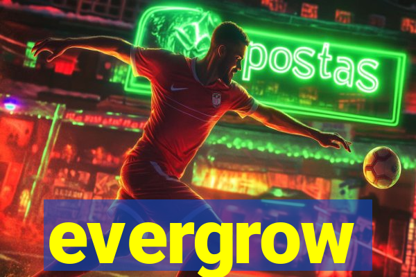 evergrow