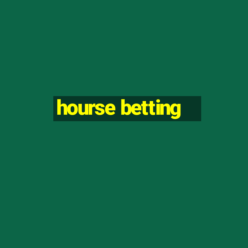 hourse betting