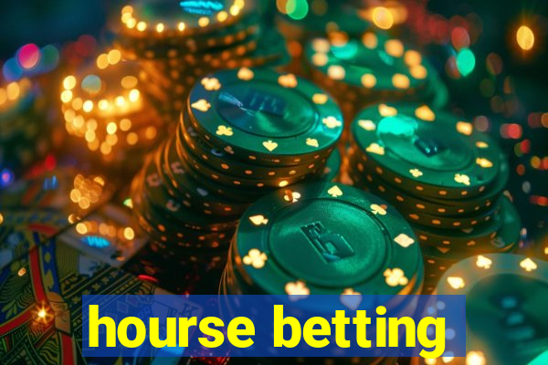 hourse betting