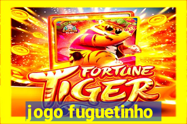 jogo fuguetinho