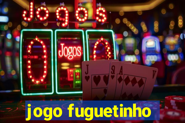 jogo fuguetinho